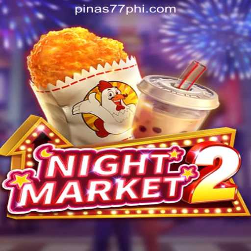 Exploring NightMarket2: An Exciting Addition to Pinas77 Online Casino Philippines
